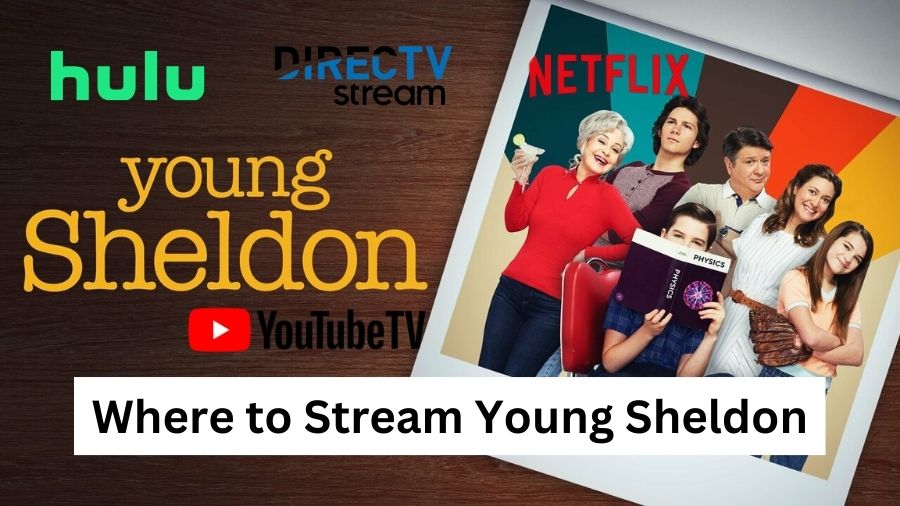 Where to Stream Young Sheldon