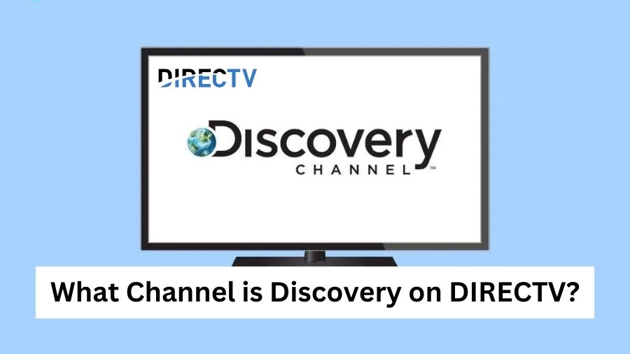 What Channel is Discovery on DIRECTV?