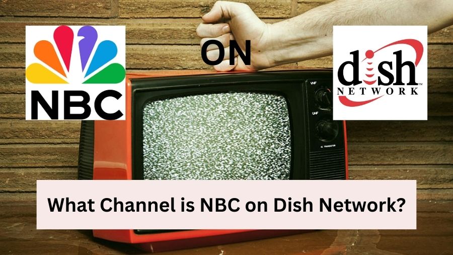 What Channel is NBC on Dish Network?