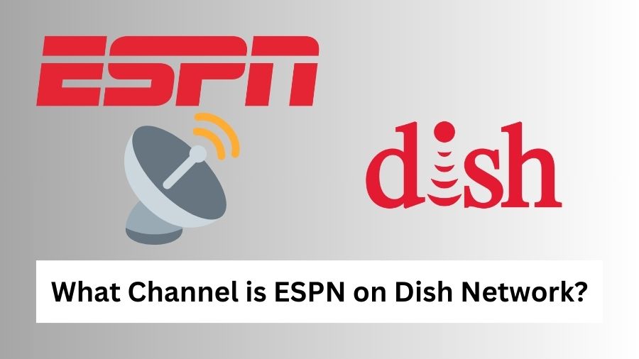 What Channel is ESPN on Dish Network?