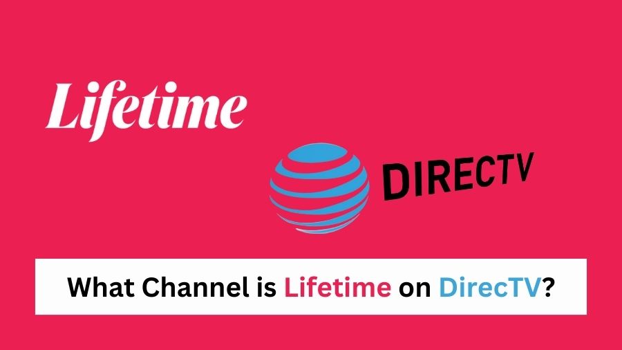What Channel is Lifetime on DirecTV?